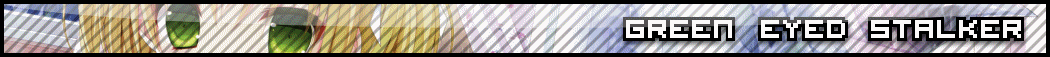 greeneyedstalker.gif greeneyedstalker.gif