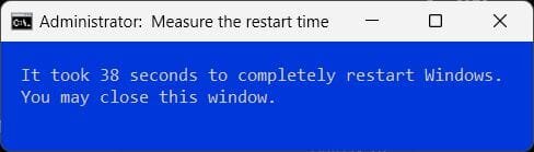 2023-03-02 23_52_24-Administrator_  Measure the restart time.jpg