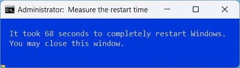 2023-03-03 09_29_42-Administrator_  Measure the restart time.jpg