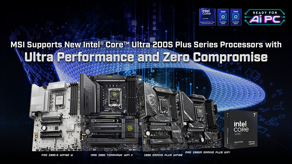 Intel® Core™ Ultra 7 270K Plus, Intel® Core™ Ultra 5 250K Plus, and Intel® Core™ Ultra 5 250KF Plus
