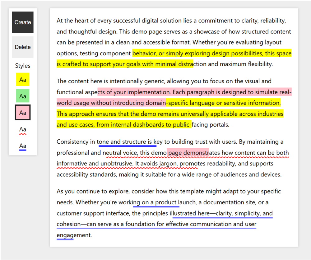 Screenshot of the highlighter demo. It shows a toolbar on the side, with different types of highlights to choose from. It also shows a text area with multiple paragraphs. Various ranges of the text in the text area have been highlighted in different styles. Screenshot of the highlighter demo. It shows a toolbar on the side, with different types of highlights to choose from. It also shows a text area with multiple paragraphs. Various ranges of the text in the text area have been highlighted in different styles.