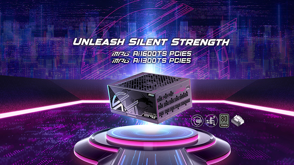 MPG Ai1600TS PCIE5 and MPG Ai1300TS PCIE5 – Unleash Silent Strength