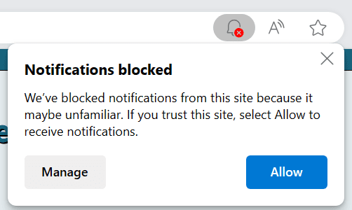 The bell icon in the URL bar is expanded to show a dialog titled Notifications block with the text We've blocked notifications from this site because it may be unfamiliar. If you trust this site, select Allow to receive notifications. There are buttons to Manage and Allow.