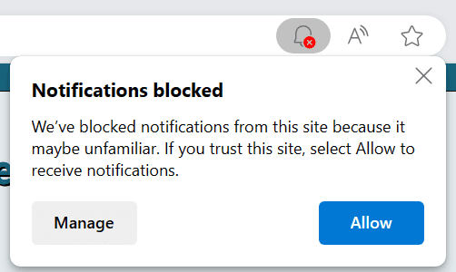 The bell icon in the URL bar is expanded to show a dialog titled Notifications block with the text We've blocked notifications from this site because it may be unfamiliar. If you trust this site, select Allow to receive notifications. There are buttons to Manage and Allow. The bell icon in the URL bar is expanded to show a dialog titled Notifications block with the text We've blocked notifications from this site because it may be unfamiliar. If you trust this site, select Allow to receive notifications. There are buttons to Manage and Allow.